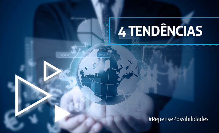 4 tendências que estão transformando o cenário de economia digital
