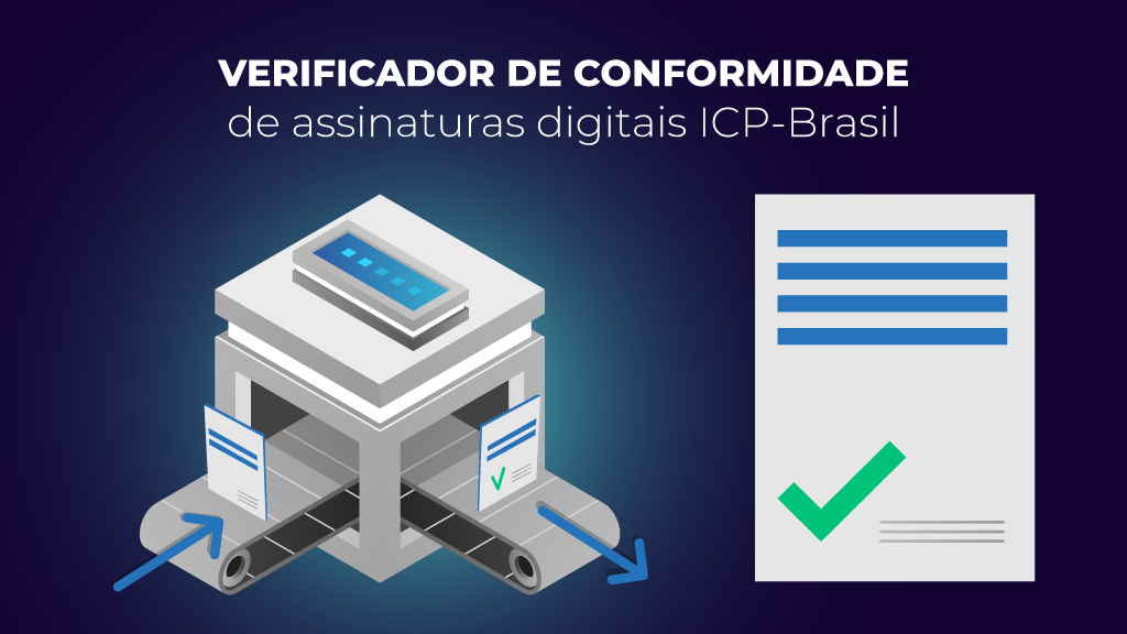 ITI disponibiliza verificador de assinaturas digitais para a sociedade brasileira com agilidade e segurança